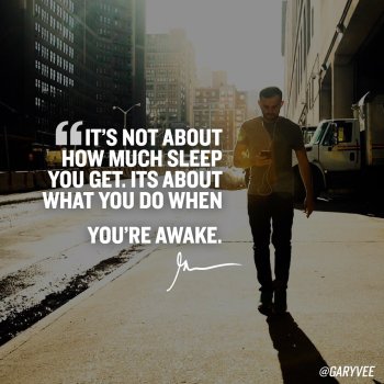 gary-vee-motivational-sleep-quote
